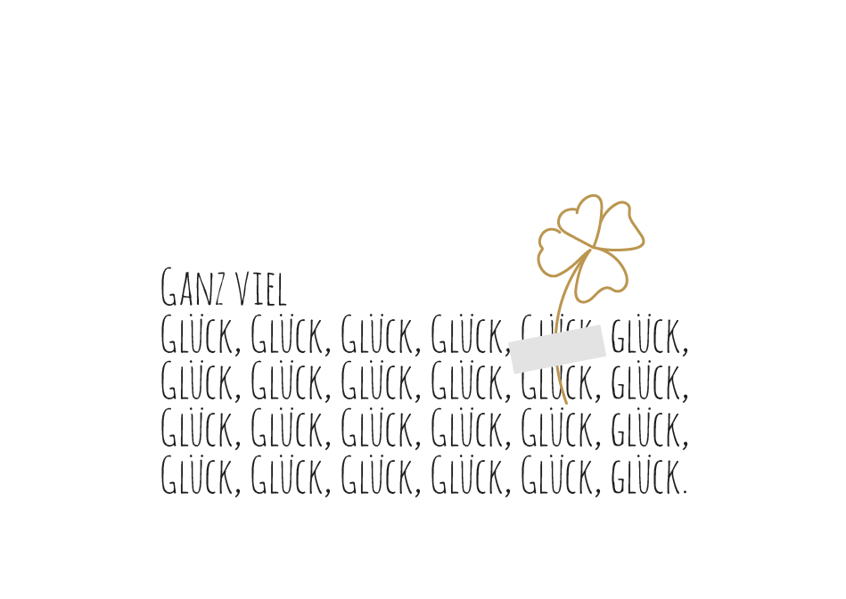 Ganz viel Glück