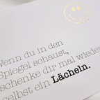 Schenke dir mal wieder selbst ein Lächeln.